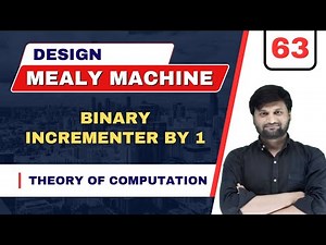 Design a Mealy Machine ⚡Perform Binary Incrementer by 1⚡TOC🔥FLAT