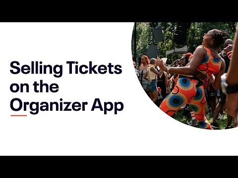 How to sell tickets at your event with the Eventbrite Organizer App for iPhone or Android Devices