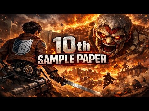 🔥 Class 10th Sample Paper 2026 | Full Practice Test | Attack Mode ON ⚔️