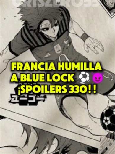 Francia Vs Blue Lock: Spoilers y Análisis 330 Manga