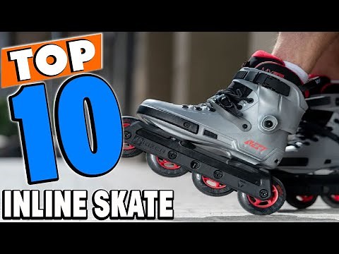 Top 10 Best Inline Skates Review In 2025