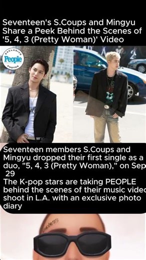 Seventeen's S.Coups and Mingyu Share a Peek Behind the Scenes of '5, 4, 3 (Pretty Woman)' Video