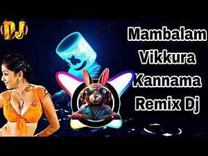 Rabbit Mix Master - 🤩Mambazham Vikkura Kannama 🥁 || 🕺💃Tamil kuthu Song Dance vibe💥 || #1 #remix