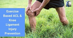 Exercise Based ACL & Knee Ligament Injury Prevention