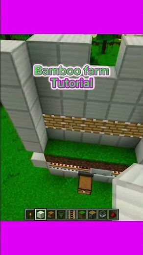 Bamboo farm tutorial