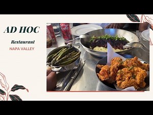 Ad Hoc Restaurant - Napa Valley