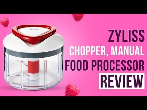 ZYLISS Easy Pull Food Chopper and Manual Food Processor Review