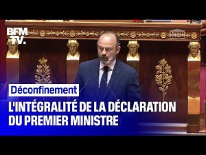 Déconfinement: revoir en intégralité la déclaration d'Edouard Philippe à l'Assemblée