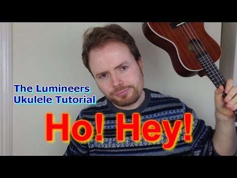 Ho Hey - The Lumineers (Ukulele Tutorial)