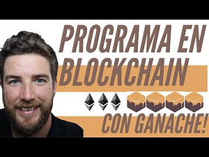 PROGRAMA BLOCKCHAIN CON GANACHE!!