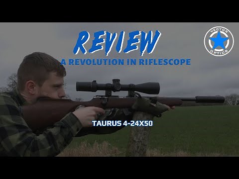 Vector Optics | A Conprehensive Review Of Taurus 4-24x50 FFP Scope (SCFF-17)