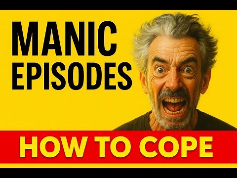 How to Handle a Manic Episode