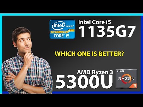 INTEL Core i5 1135G7 vs AMD Ryzen 3 5300U Technical Comparison