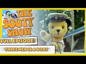 The Sooty Show - Three Men In a Boat | HD Full Episode 📺 (1992)