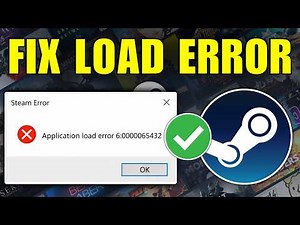 Fix Steam Application Load Error 6:0000065432 (2026)
