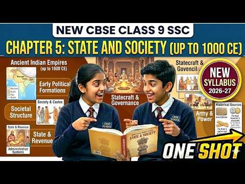 State and Society (up to 1000 CE) | Chapter 5 Social Science Class 9 | ONE SHOT | CBSE 2026-27