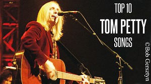 Top 10 Tom Petty Songs - Blues Rock Review