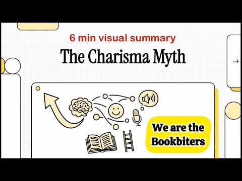 The Charisma Myth | 6 Min visual summary 