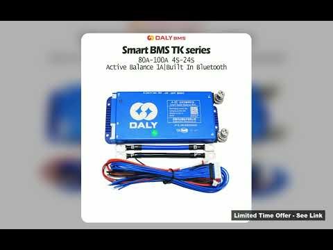 Best Daly 100 Smart Wifi Spec Features Bms 4S 12V 8S 24V 16S 48V 80A 100A 1A Active Balancer