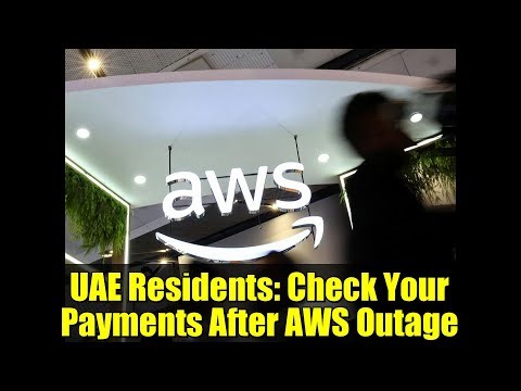 UAE Residents: Check Your Payments After AWS Outage