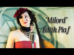 Jolie Môme - Milord (Edith Piaf)