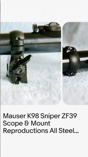 Mauser K98 Sniper ZF39 Scope & Mount Reproductions All Steel RSM