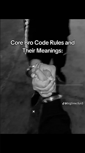 Core Bro Code Rules and Their Meanings: #brocode #frenship_status