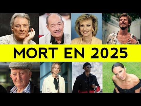 20 CHANTEURS FRANÇAIS CÉLÈBRES DÉCÉDÉS AU COURS DE L'ANNÉE 2025