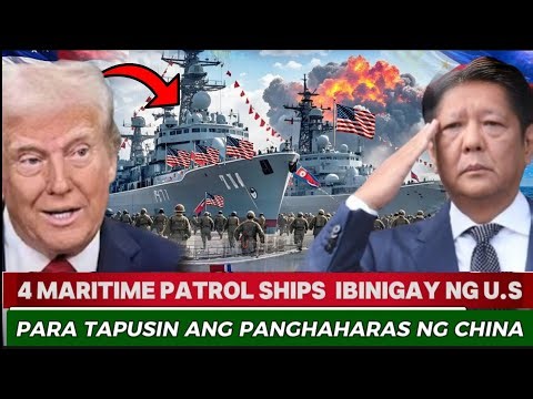 U.S Sends 4 Patrol Vessel Pantapat sa Barko ng China na Laging Nanghaharas sa Pilipinas