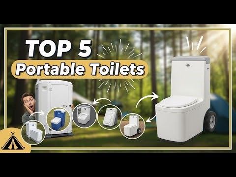 TOP 5 Best Portable Camping Toilets 2026 | A Convenient and Hygienic Solution for the Outdoors
