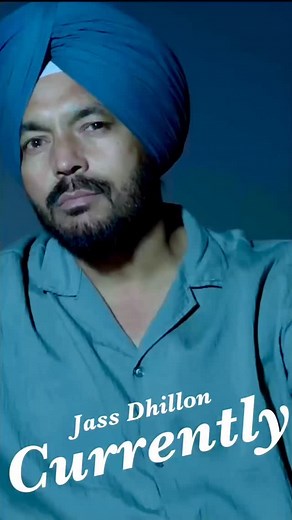 4.9K views · 65 reactions | Currently out Now ❤️ #jassdhillon #currently #new #trending #song #reel #punjabi #viral #songs #insta #motivation | Jass Dhillon | Facebook