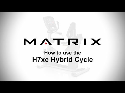 How to use the Matrix H7xe Hybrid Cycle