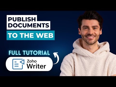 How to Publish Documents to the Web in Zoho Writer [2026 Full Guide]