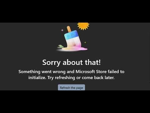 Fix Microsoft Store Error Something Went Wrong And Microsoft Store Failed To Initialize On PC
