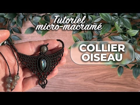 Comment créer un collier oiseau en micro-macramé | Tutoriel DIY avancé