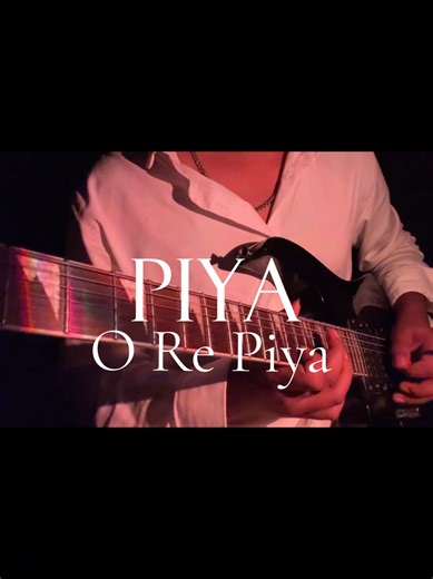 Piya O Re Piya - Electric Guitar Cover