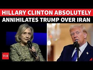 ‘Iran Is His Biggest Failure’: Hillary Clinton GOES NUCLEAR On Trump; ‘Khamenei Still Rules…’