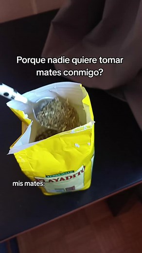 ¿Por qué nadie quiere tomar mates conmigo?