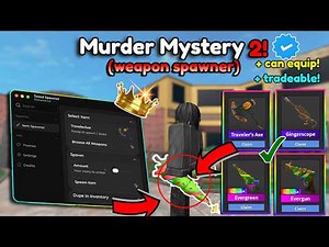 BEST MM2 SCRIPT 2026! 💥 WEAPON SPAWNER (EQUIPPABLE & TRADEABLE) | Murder Mystery 2 Script | KEYLESS