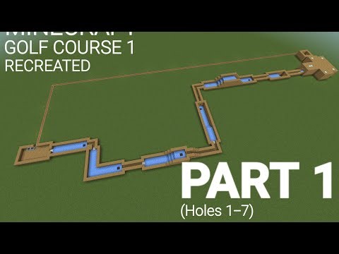 Minecraft Golf Course 1 RECREATED | Part 1