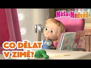 Máša a Medvěd 🐻👧 Co dělat v zimě? 🤷🏼‍♀️❄️ Kolekce epizod 🎬
