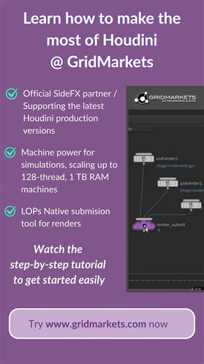 Learn how to Simplify, speed up, and improve your Houdini workflows with GridMarkets.