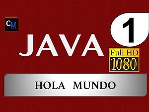 Curso de Java [Tutorial Java Básico] 01 - Hola mundo