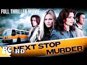 Murder On A Bus | Next Stop Murder | Full Thriller Action Movie