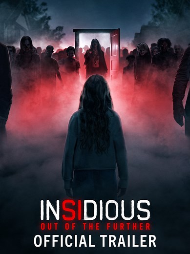 Insidious: Out of the Further - Official Trailer