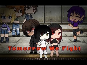 Origins | Tomorrow we Fight ~ The Plan | GLMV