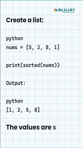 sorted() creates a new sorted list while leaving the original list untouched.