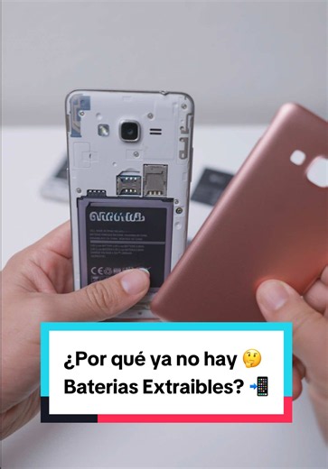 Por qué ya no hay Baterías Extraibles en los Teléfonos Actuales? 📲🤔 #top #celulares #tech #android #review