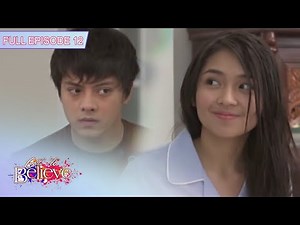 Full Episode 12 | Got To Believe