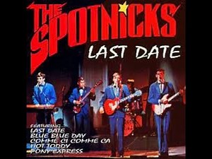 Last Date_Spotnicks (In Stereo Sound_2_1) 1963